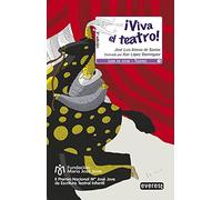¡Viva el teatro! (Leer es vivir / Teatro)