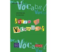 ¡Viva el Vocabulario! A1-B1: Nivel basico