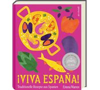 Viva España: Traditionelle Rezepte aus Spanien - Deutscher Kochbuchpreis 2025 - Silber