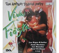 Viva Fiësta-The hottest tropical Party (1992) - Los Reyes, Sailor, Buster Pointdexter, Raul Orellana, Amazulu, Righeira, Tatjana..