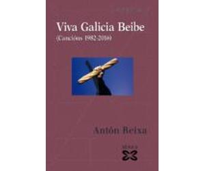 Viva Galicia Beibe: Cancions 1982-2016