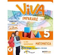 Viva imparare. Scientifico. Con Matematica, Scienze e Tecnologia. Per la 5ª classe elementare. Con e-book. Con espansione online