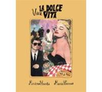 Viva la dolce vita (Ilustración)