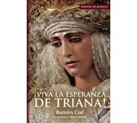¡VIVA LA ESPERANZA DE TRIANA! Del padre Ramón Cué (Edición de Bolsillo): Edición bolsillo