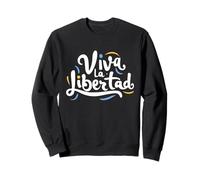 Viva La Libertad Javier Milei Sudadera