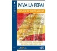 Viva La Pepa: Los Frutos Del Liberalismo Español