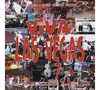 Viva Las Vegas, No. 7: The Greatest Rockabilly Show on Earth by Various Artists (0100-01-01)