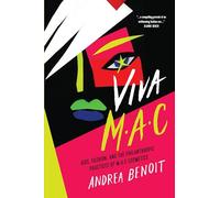 VIVA MAC: AIDS, Fashion, and the Philanthropic Practices of MAC Cosmetics