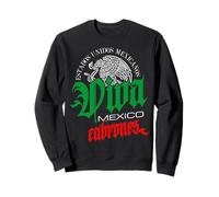 Viva Mexico Cabrones Independence Day Mexican Roots Sudadera