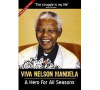Viva Nelson Mandela: A Hero for All Seasons [Reino Unido] [DVD]