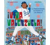 ¡Viva Valenzuela! (Spanish): La Fernandomanía se apodera de Los Ángeles