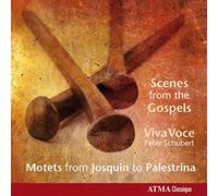 Viva Voce - Scènes from the Gospels - Motets de Josquin À Palestrina
