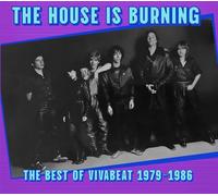 Vivabeat - The House Is Burning: The Best Of Vivabeat