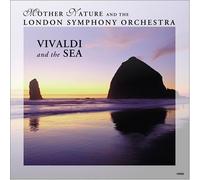 Vivaldi and the Sea by Mother Nature and the London Symphony Orchestra (1999-02-23)