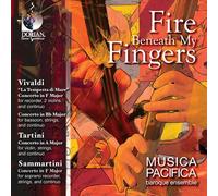 Vivaldi Antonio - Fire Beneath My Fingers: Concertos By Vivaldi