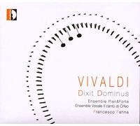 Ensemble Pian & Forte Ensemble Vocale Il Canto Di Orfeo Fanna, Francesco - Vivaldi: Dixit Dominus / Ensemble Pian&Forte, Ensemble Vocale Il Canto Di Orfeo - Fanna