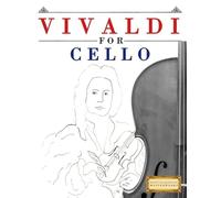 Vivaldi for Cello: 10 Easy Themes for Cello Beginner Book