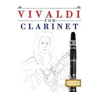Vivaldi for Clarinet: 10 Easy Themes for Clarinet Beginner Book