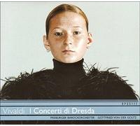 Vivaldi: I Concerto di Dresda by Gottfried von der Goltz (2002-08-02)