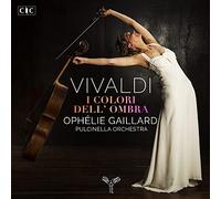 Vivaldi/Ophelie Gaillard - I Colori Dell'Ombra