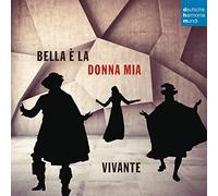 Vivante - Bella E La Donna Mia