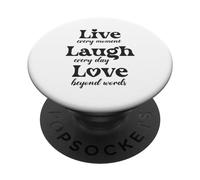Vive cada momento, ríe cada día, ama más allá de las palabras PopSockets PopGrip Adhesivo