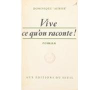 Vive Ce Quon Raconte ! (ebook)