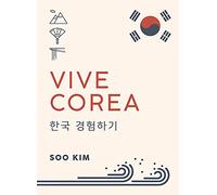 Vive Corea (Guías Singulares)
