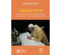 Vive Cristo Esperanza Nuestra: Exhortacion Apostolica Dedicada A Los J