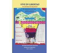 Vive en Libertad No Mueras en Silencio En el Abismo de las Adicciones: Intervencion Divina