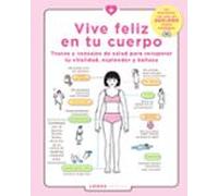 Vive Feliz En Tu Cuerpo