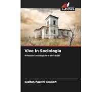Vive in Sociologia: Riflessioni sociologiche e altri dubbi