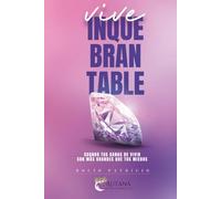 VIVE INQUEBRANTABLE: Cuando tus ganas de vivir son más grandes que tus miedos