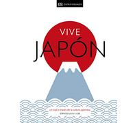 Vive Japón (Viajes para regalar): Un viaje a través de la cultura japonesa (Guías de viaje)