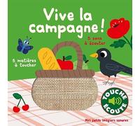 Vive la campagne !: 5 matières à toucher 5 sons à écouter