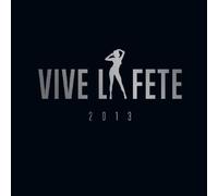 Vive la Fete - 2013 [Vinilo]