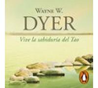 Vive La Sabiduría Del Tao