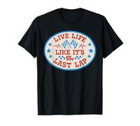 Vive la vida como si fuera el último regazo Carreras Dirt Track Racing Camiseta