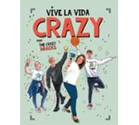 Vive La Vida Crazy Con The Crazy Haacks