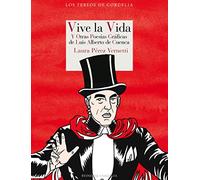 Vive la vida: Y otras poesías gráficas de Luis Alberto de Cuenca: 25 (Los tebeos de Cordelia)