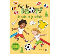 Vive le foot - Je colle et je colorie