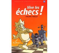 Vive les échecs !