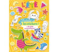 Vive l'été !: + de 500 autocollants ! Des stickers pailletés, des sickers à colorier
