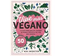 Vive más vegano (Libros singulares)