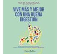 Vive más y mejor con una buena digestión