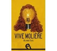 Vive Moliere