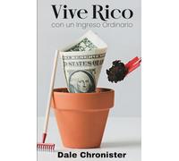 VIVE RICO CON UN INGRESO ORDINARIO