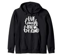 Vive, ríe, ama, sé Amable Sudadera con Capucha
