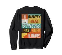 Vive Simple para Que Otros Puedan Vivir un diseño Inspirador Sudadera