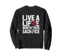 Vive una vida que valga la pena su sacrificio Memorial Patriotic Veteran Sudadera